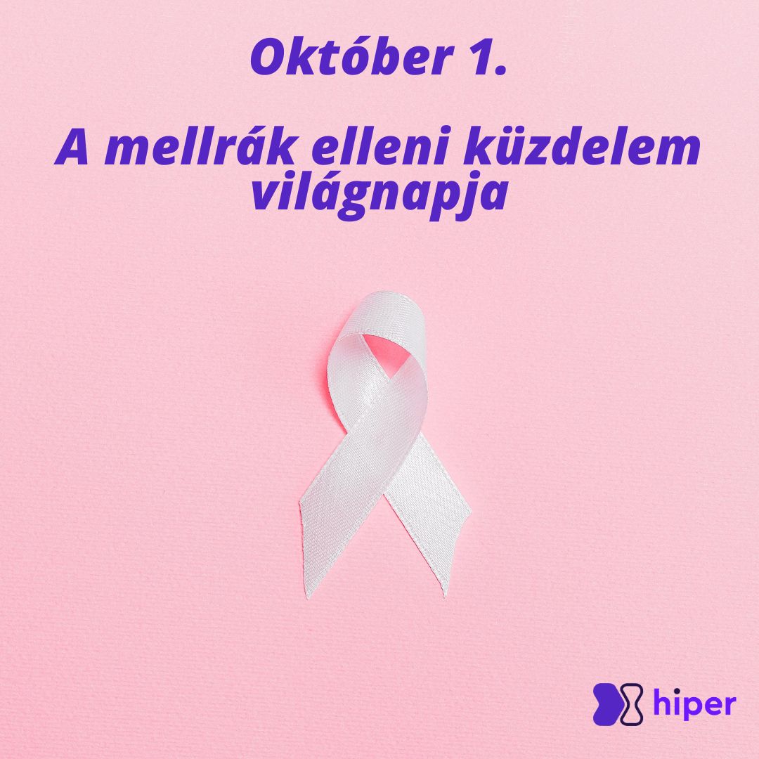 A mellrák elleni küzdelem világnapja- október 1
